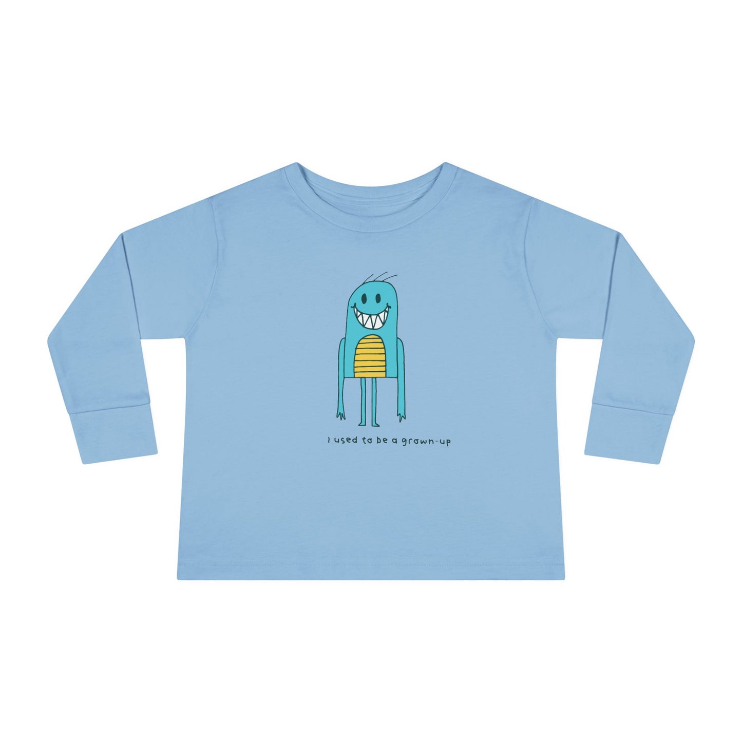 "I Used to Be a Grown-Up" Cute Toddler Long Sleeve Tee - Playful Kids Shirt for Everyday Wear