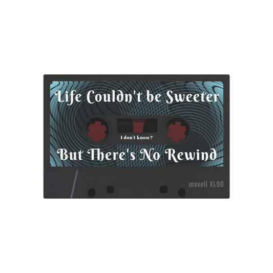"Life Couldn't be Sweeter, But There's No Rewind" 30" x 20" Retro Metal Art Sign for bedrooms, Livingrooms, Kitchens,Cafe's, Bars, and Restaurants